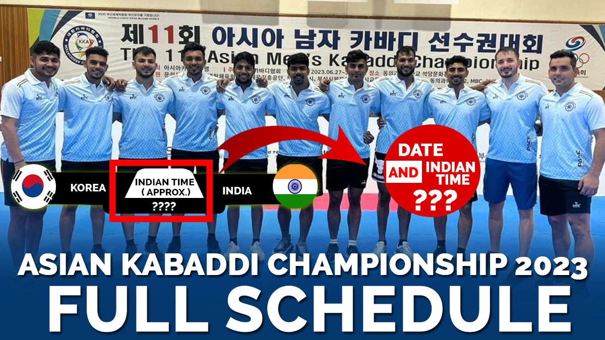 Full Schedule of the Asian Kabaddi Championship 2023 Kabaddi Adda